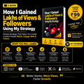 How You Gained  Lakhs Of Views & Followers Using This My Strategy