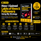 How You Gained  Lakhs Of Views & Followers Using This My Strategy
